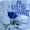 Die Young artwork