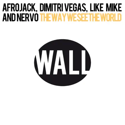 The Way We See the World - EP - Afrojack