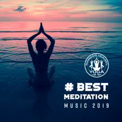 # Best Meditation Music 2019: Total Relax, Ambient Sounds for Meditation, Deep Sleep, Spa & Massage by Namaste Healing Yoga album reviews, ratings, credits