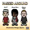 Passed Around (feat. Yung Bans, Simeon Wiley & Strange Figures) - Single album lyrics, reviews, download