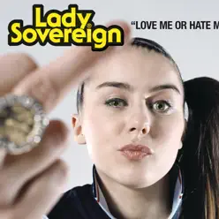 Love Me or Hate Me (Jason Nevins Remix) - Single - Lady Sovereign