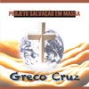 Greco Cruz - Não Chores Mais, Mãe