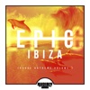 EPIC Ibiza - Trance Anthems, Vol. 2