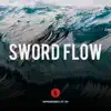 Sword Flow song lyrics