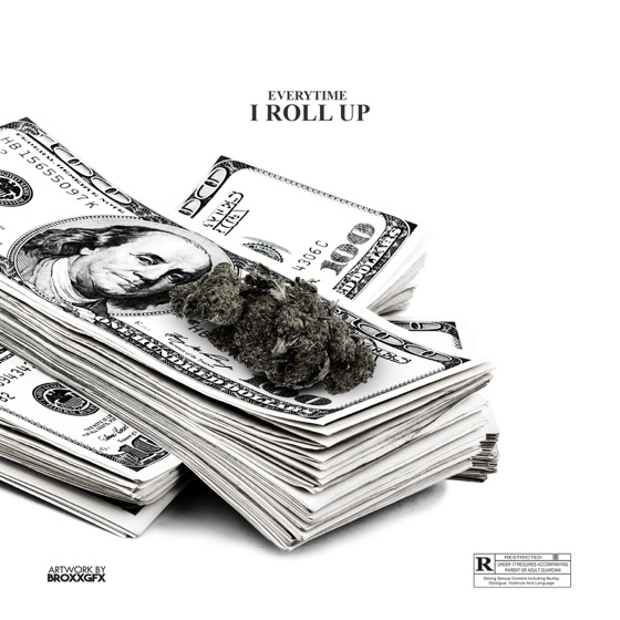 Cover artwork for Everytime I Roll Up