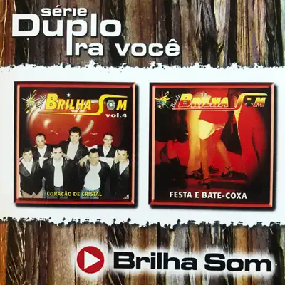 Série Duplo Pra Você - Brilha Som