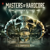 Masters of Hardcore Chapter XL - Tournament of Tyrants artwork