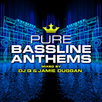 Various Artists - Pure Bassline Anthems (Mixed by DJ Q & Jamie Duggan) artwork