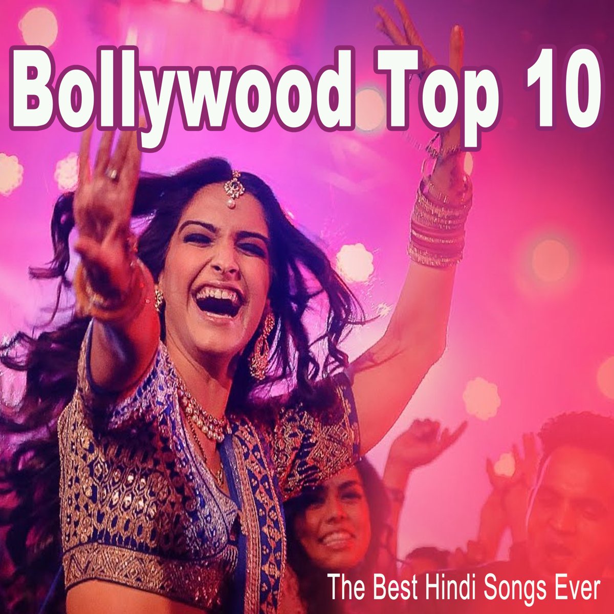 ‎Bollywood Top 10 (The Best Hindi Songs Ever) av Blandade Artister på