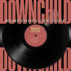Something I've Done by Downchild Blues Band album reviews, ratings, credits
