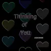 Stream & download Thinking of You - Single