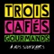 À nos souvenirs - Trois Cafés Gourmands lyrics