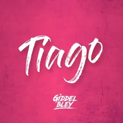 Tiago - Single - Giddel Bley
