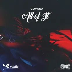 All of It - Single - Govana All of It - Single - Govana