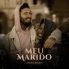 Meu Marido - Single