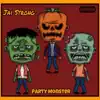 Party Monster - Single album lyrics, reviews, download