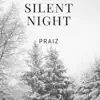 Silent Night - Single album lyrics, reviews, download