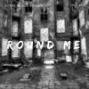 Round Me - Single album lyrics, reviews, download