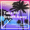 Take My Breath Away (feat. Donna Lugassy)