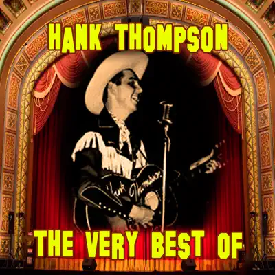 The Very Best Of - Hank Thompson