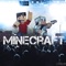 Minecraftable - J Rice lyrics