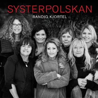 last ned album Systerpolskan - Randig Kjortel