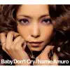 Baby Don't Cry - EP album lyrics, reviews, download