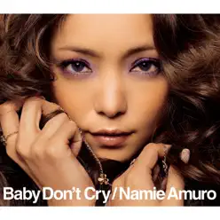 Baby Don't Cry - EP - Namie Amuro