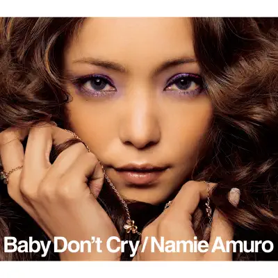 Baby Don't Cry - EP - Namie Amuro