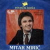 Mitar Miric (Festival Ilidza 1980) - Single