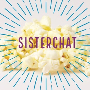 SisterChat - Episode 7 - Breaking In