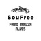 SouFree (feat. Fabio Brazza & Alves) - DJ Caique lyrics