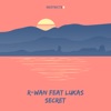 Secret (feat. Lukas) - Single