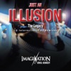 Just an Illusion the Legacy (15 International DJ Remixes) - Single