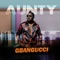 Aunty - Gbangucci lyrics
