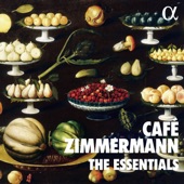 The Essentials of Café Zimmermann artwork