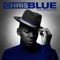 Blue Blood Blues - Chris Blue lyrics