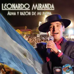 Alma y Razón de Mi Patria - Leonardo Miranda Alma y Razón de Mi Patria - Leonardo Miranda