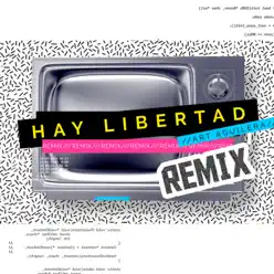 Hay Libertad (Remix) - Single - Art Aguilera