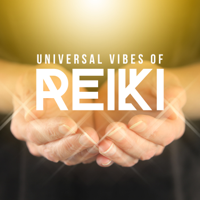 Reiki Healing Zone - Universal Vibes of Reiki: Energetic Touch, Self Cleansing, Meditation & Health, Age of Healing, Positive Flow artwork