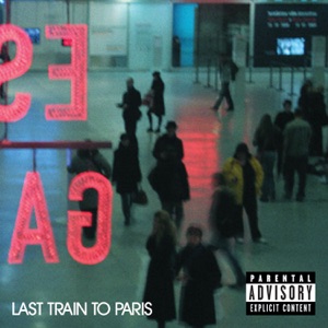 Last Train to Paris (Deluxe Version)