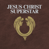 Jesus Christ Superstar - The Original Studio Cast - Jesus Christ Superstar (Original Studio Cast) [2012 Remastered Edition] artwork