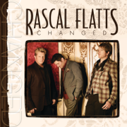 Changed (Deluxe Edition) - Rascal Flatts