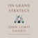 John Lewis Gaddis - On Grand Strategy (Unabridged)
