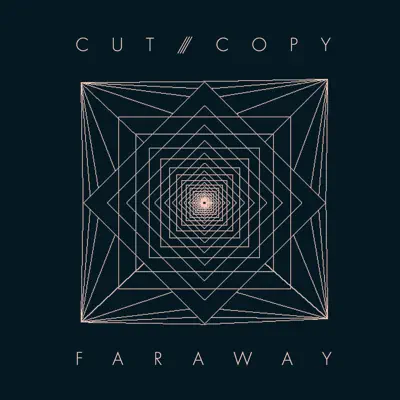 Far Away - EP - Cut Copy