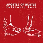 Apostle of Hustle - Gleaning