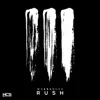 Rush - Single album lyrics, reviews, download