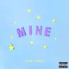 Mine (Bazzi vs. Vice Remix) - Single album lyrics, reviews, download