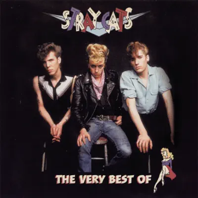 The Very Best Of - Stray Cats