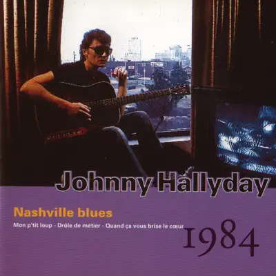 Nashville blues (1984) - Johnny Hallyday